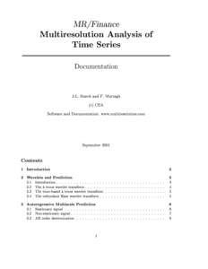 MR/Finance  Multiresolution Analysis of Time Series Documentation J-L. Starck and F. Murtagh