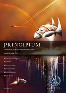 PRINCIPIUM The Newsletter of the Initiative for Interstellar Studies™ News from the Initiative Advances Community News