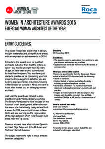 SPONSORED BY  WOMEN IN ARCHITECTURE AWARDS 2015 EMERGING WOMAN ARCHITECT OF THE YEAR ENTRY GUIDELINES