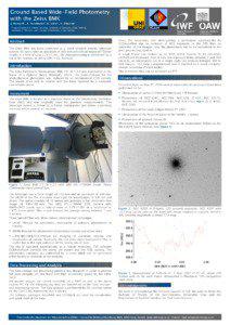 Ground Based Wide-Field Photometry with the Zeiss BMK J. Weingrill1, A. Hanslmeier2, W. Voller1, H. Ottacher1