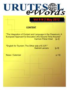 eVol VolIIIINN22May May2012 2012 CONTENT ''The Integration of Content and Language in the Classroom: A