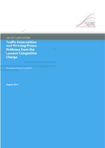 SERC DISCUSSION PAPER 205  Traffic Externalities and Housing Prices: Evidence from the London Congestion