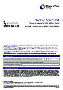 Stocks & Shares ISA If you have any questions, please call our Adviser Support Team on