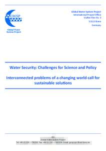 Global Water System Project Walter-Flex-StrBonn Germany  Water Security: Challenges for Science and Policy