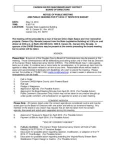 CARSON WATER SUBCONSERVANCY DISTRICT BOARD OF DIRECTORS NOTICE OF PUBLIC MEETING AND PUBLIC HEARING FOR FYTENTATIVE BUDGET DATE: TIME: