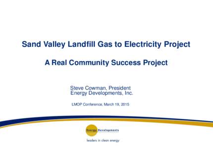 Sand Valley Landfill Gas to Electricity Project: A Real Community Success Project