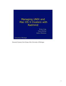 Managing UNIX and Mac OS X Clusters with Radmind Wesley Craig Patrick McNeal Andrew Mortensen