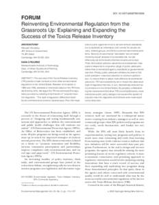 DOI: [removed]s002679910009  FORUM Reinventing Environmental Regulation from the Grassroots Up: Explaining and Expanding the Success of the Toxics Release Inventory