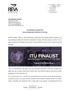 FOR IMMEDIATE RELEASE September 9, 2015 Contact: Dawn Cerbone SVP. Sales and Marketing Phone: Ext. 213 REVA NAMED ITIJ FINALIST FOR