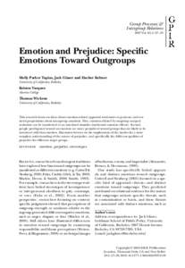 Group Processes & Intergroup Relations 2007 Vol–39 Emotion and Prejudice: Specific Emotions Toward Outgroups