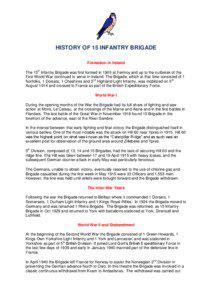 HISTORY OF 15 INFANTRY BRIGADE Formation in Ireland The 15th Infantry Brigade was first formed in 1905 at Fermoy and up to the outbreak of the