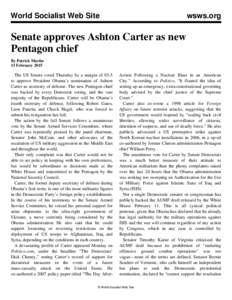 World Socialist Web Site  wsws.org Senate approves Ashton Carter as new Pentagon chief