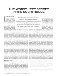 The worst-kept secret in the courthouse by CYNTHIA GRAY Deciding the appropriate sanction magine the anxiety of