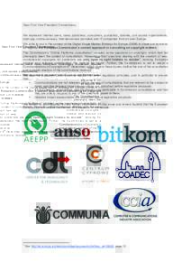 Dear  First  Vice-­President  Timmermans,        We  represent  Internet  users,  news  publishers,  consumers,  journalists,  libraries,  civil  society  organizations,   start-­ups,  online  servi