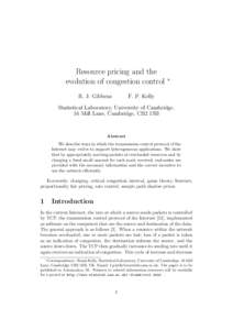 Resource pricing and the evolution of congestion control ∗ R. J. Gibbens F. P. Kelly