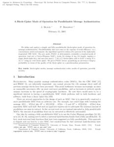 Appears in Advances in Cryptology – Eurocrypt ’02, Lecture Notes in Computer Science, Vol. ????, L. Knudsen, ed., Springer-Verlag. This is the full version. A Block-Cipher Mode of Operation for Parallelizable Message