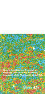 Front cover: Horizontal gradient of the Bouguer gravity anomaly map of Canada: Selected 1:[removed]scale enlargement centred on Manitoba. Note the extreme gravity gradients associated with the Superior Boundary zone in the Fox River