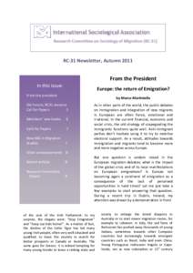 Research Committee on Sociology of Migration (RC-31)  RC-31 Newsletter, Autumn 2011 From the President In this issue: