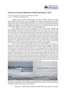 Field survey of the impact of Typhoon 26 on the Sendai Coast (October 17, 2013) Theme：Storm waves, storm surge, breakwaters, harbor Location：Sendai Port, Arahama coast IRIDeS faculty members Volker Roeber and Jeremy 