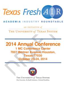 2014 Annual Conference 1 MC Conference Center 7007 Bertner Avenue, Houston, Texas[removed]October 23-24, 2014