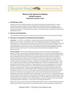    Minutes	
  of	
  the	
  Special	
  Town	
  Meeting	
   Voting	
  Procedures	
   Wednesday,	
  December	
  3,	
  2014	
   	
  