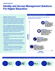 Gartner consulting  Identity and Access Management Solutions For Higher Education Choose from a wide range of solutions