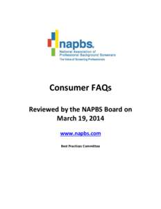 Consumer FAQs Reviewed by the NAPBS Board on March 19, 2014 www.napbs.com Best Practices Committee