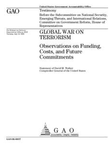 GAO-06-885T Global War on Terrorism: Observations on Funding, Costs, and Future Commitments