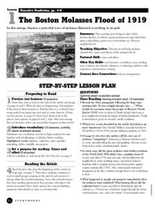 Lesson  1 The Boston Molasses Flood of 1919 Narrative Nonfiction, pp[removed]In this strange disaster, a powerful wave of molasses flattened everything in its path