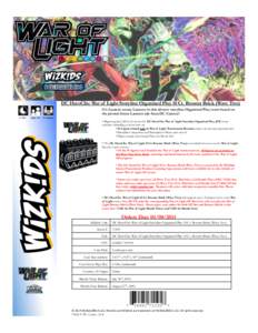 DC HeroClix: War of Light Storyline Organized Play 10 Ct. Booster Brick (Wave Two) !!!!!1+!Hrs!!!!!!!!Ages!14+!!!!2+!Players! It’s Lantern versus Lantern in this all-new storyline Organized Play event based on the pivo