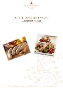 MITTERNACHTS-SNACKS Midnight snacks CH-7504 Pontresina/St. Moritz Tel. +30 Fax +31 www.kronenhof.com   Erbsencremesuppe mit Wienerli und Bürli