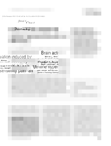 J Clin Periodontol 2012; 39: 441–447 doi: j.1600-051Xx  Brain activation induced by dentine hypersensitivity pain–an fMRI study Meier ML, Bru¨gger M, Ettlin DA, Luechinger R, Barlow A, Ja¨ncke L
