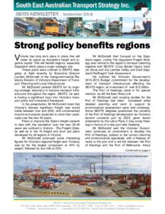 South East Australian Transport Strategy Inc. SEATS NEWSLETTER September 2014 Strong policy benefits regions V