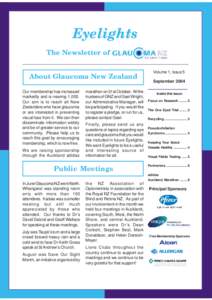 Eyelights The Newsletter of About Glaucoma New Zealand Our membership has increased markedly and is nearing 1,000.