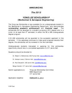 ANNOUNCING  The 2013 YONG LEE SCHOLAR SHI P  (Mechanical & Aerospace Engineering)