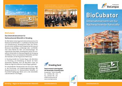 BioCubator-Einweihungsfeier in den heutigen Laborräumen der Clariant Produkte (Deutschland) GmbH. Unmittelbar neben dem Unternehmerzentrum errichtete die Clariant ihre Demo-Anlage für Zellulose-Ethanol. BioCubator Unte