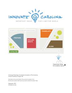 Innovation economics / Innovation / North Carolina State University / North Carolina / Academia / Design / Ewing Marion Kauffman Foundation / Holden Thorp / Buck Goldstein / Open innovation