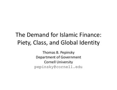 The Demand for Islamic Finance: Piety, Class, and Global Identity