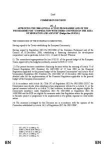 Draft COMMISSION DECISION of […] APPROVING THE 2008 ANNUAL ACTION PROGRAMME AND OF THE PROGRAMME FOR 