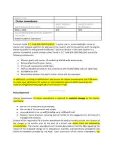 POLICY TITLE:  Charter Amendment ADOPTION/EFFECTIVE DATE: May 1, 2012 POLICY/PROCEDURE MANUAL SUMMARY