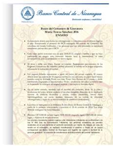 PRESIDENCIA  Bases del Certamen de Literatura María Teresa Sánchez 2016 ENSAYO  Convocatoria abierta para todos los nicaragüenses o extranjeros con residencia legal en