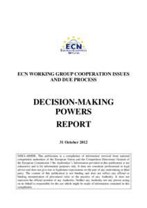 ECN WORKING GROUP COOPERATION ISSUES AND DUE PROCESS DECISION-MAKING POWERS REPORT