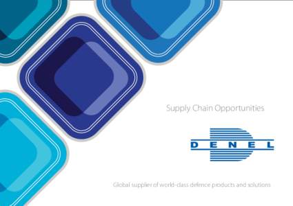 Supply Chain Opportunities  Global supplier of world-class defence products and solutions 1  VISION