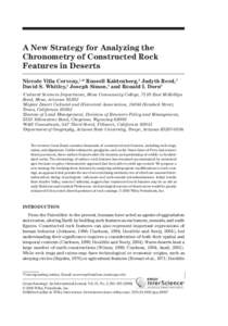 A New Strategy for Analyzing the Chronometry of Constructed Rock Features in Deserts Niccole Villa Cerveny,1,* Russell Kaldenberg,2 Judyth Reed,3 David S. Whitley,4 Joseph Simon,4 and Ronald I. Dorn5 1