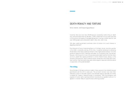 A WORLD OF TORTURE . ACAT-FRANCE 2011 REPORT . ANALYSIS OF TORTURE  DEATH PENALTY AND TORTURE cécile marcel , ACAT-France Program Director  Currently, there are more than 20,000 persons around the world sitting on death