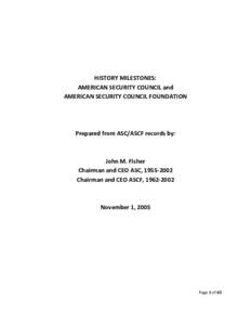 HISTORY MILESTONES: AMERICAN SECURITY COUNCIL and AMERICAN SECURITY COUNCIL FOUNDATION Prepared from ASC/ASCF records by: