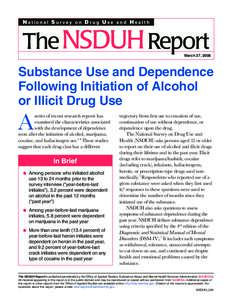 N ational S urvey on D rug Use and H ealth  The NSDUH Report March 27, 2008