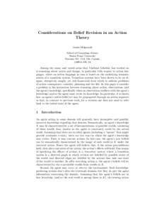 Considerations on Belief Revision in an Action Theory James Delgrande School of Computing Science Simon Fraser University Burnaby BC, V5A 1S6, Canada