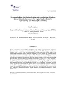 Mesozooplankton distribution and feeding and reproduction of Calanus finmarchicus in the western Norwegian Sea in relation to
