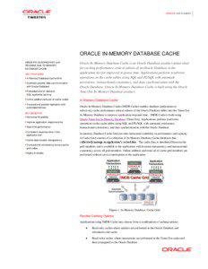 ORACLE DATA SHEET  ORACLE IN-MEMORY DATABASE CACHE